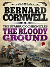 The Bloody Ground (eBook): The Starbuck Chronicles, Book 4